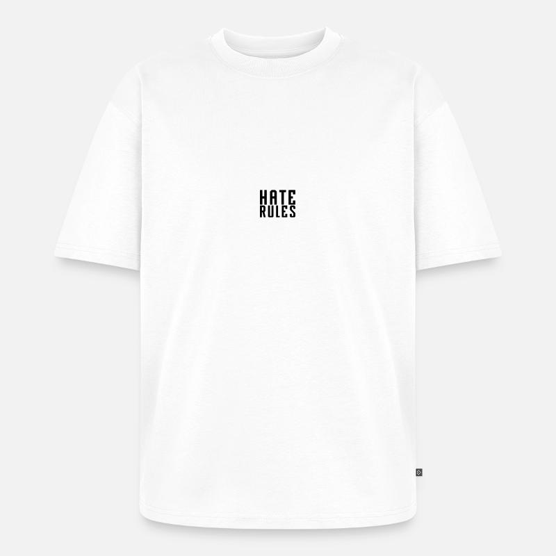 HATE RULES - SIMPLE - Unisex Premium Oversized Bio T-Shirt - Weiß