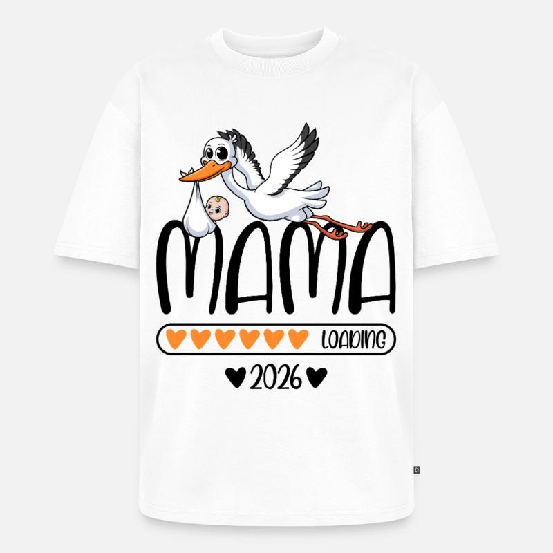 Mama 2026 loading - Unisex Premium Oversized Bio T-Shirt - Weiß