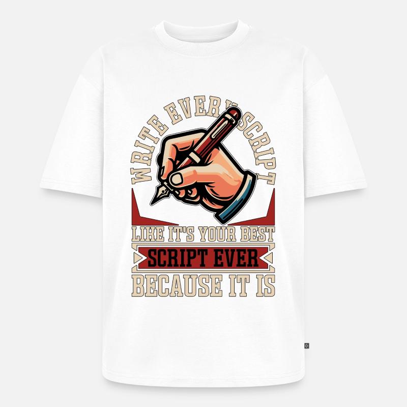 Screenwriter Write Every Script Like Scripwriting - Unisex Premium Oversized Bio T-Shirt - Weiß