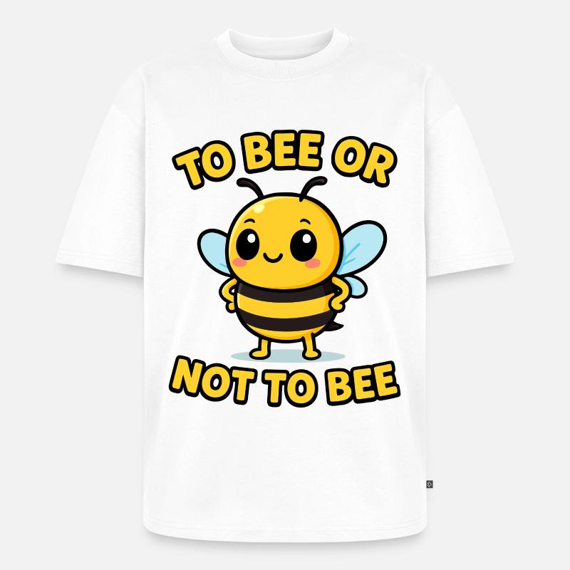 Biene oder nicht Biene - Unisex Premium Oversized Bio T-Shirt - Weiß