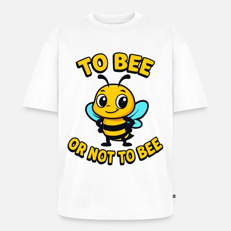 Biene oder nicht Biene - Unisex Premium Oversized Bio T-Shirt - Weiß