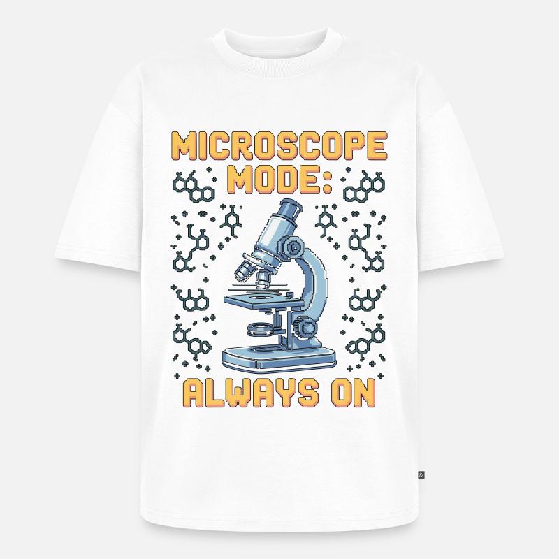 Lab Technician Microscope Mode Always Clinical Lab - Unisex Premium Oversized Bio T-Shirt - Weiß
