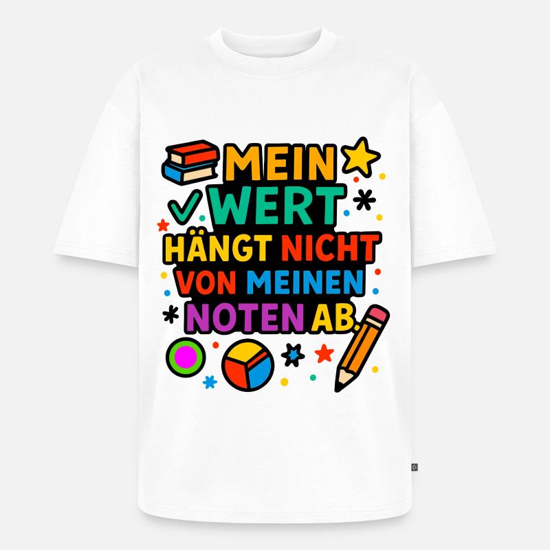 Ma valeur compte, pas mes notes - T-shirt Premium bio oversize Unisexe - blanc