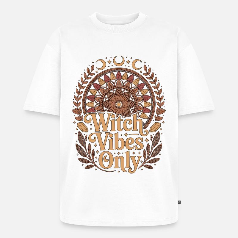 Witchcraft Witch Vibes Only Wicca Spellcaster - Unisex Premium Oversized Bio T-Shirt - Weiß