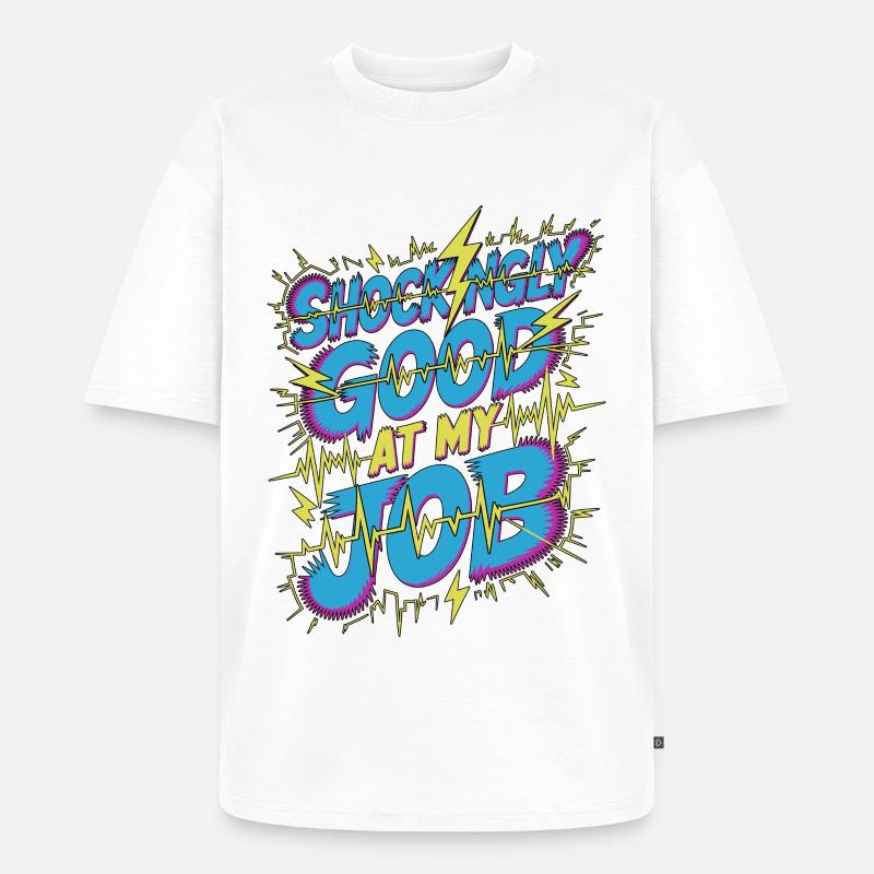Cardiac Tech Shockingly Good Pacemaker Technician - Unisex Premium Oversized Organic T-Shirt - white