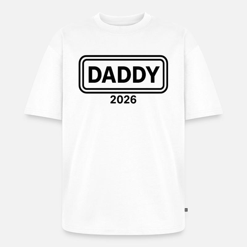 DADDY 2026 Stolzer werdender Vater - Unisex Premium Oversized Bio T-Shirt - Weiß