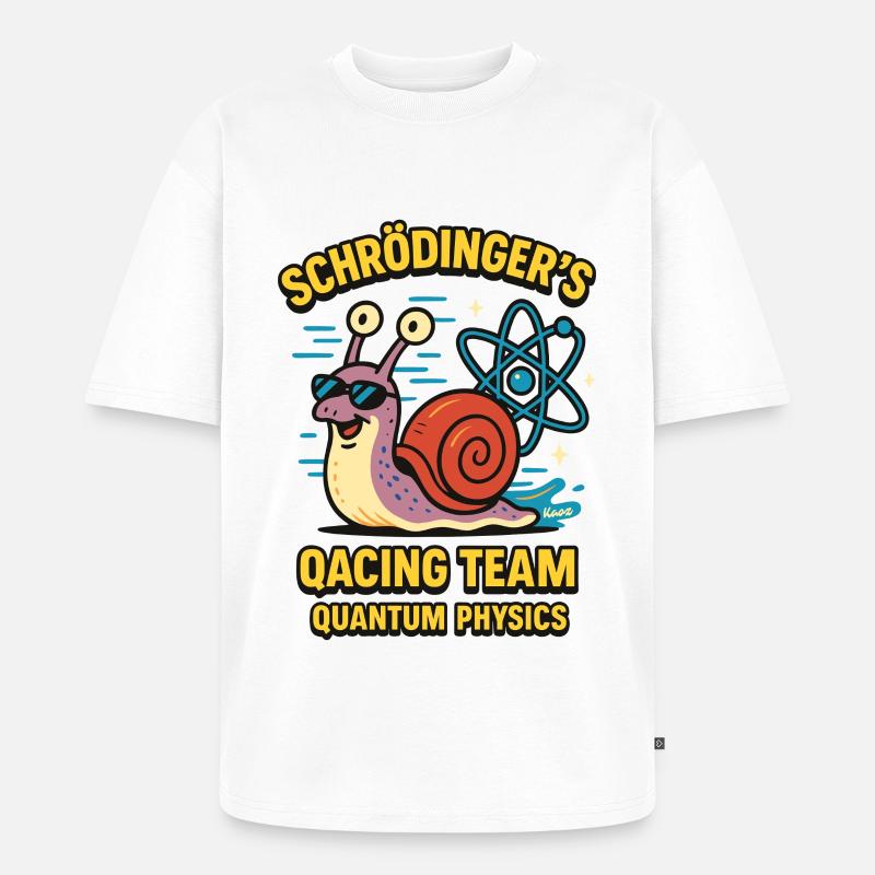 Schrödinger's Qacing Team Quantum Physics Schnecke - Unisex Premium Oversized Bio T-Shirt - Weiß