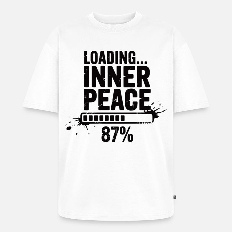 Loading Inner Peace - Sarkasmus Stress Shirt - Unisex Premium Oversized Bio T-Shirt - Weiß