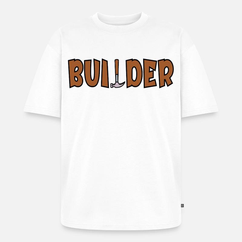 Craftsman Dad Builder - Unisex Premium Oversized Organic T-Shirt - white