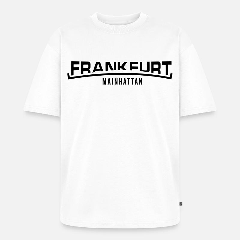 Frankfurt Mainhattan - Unisex Premium Oversized Bio T-Shirt - Weiß