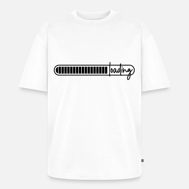 Ladebalken - lädt - wird geladen - loading - Unisex Premium Oversized Bio T-Shirt - Weiß