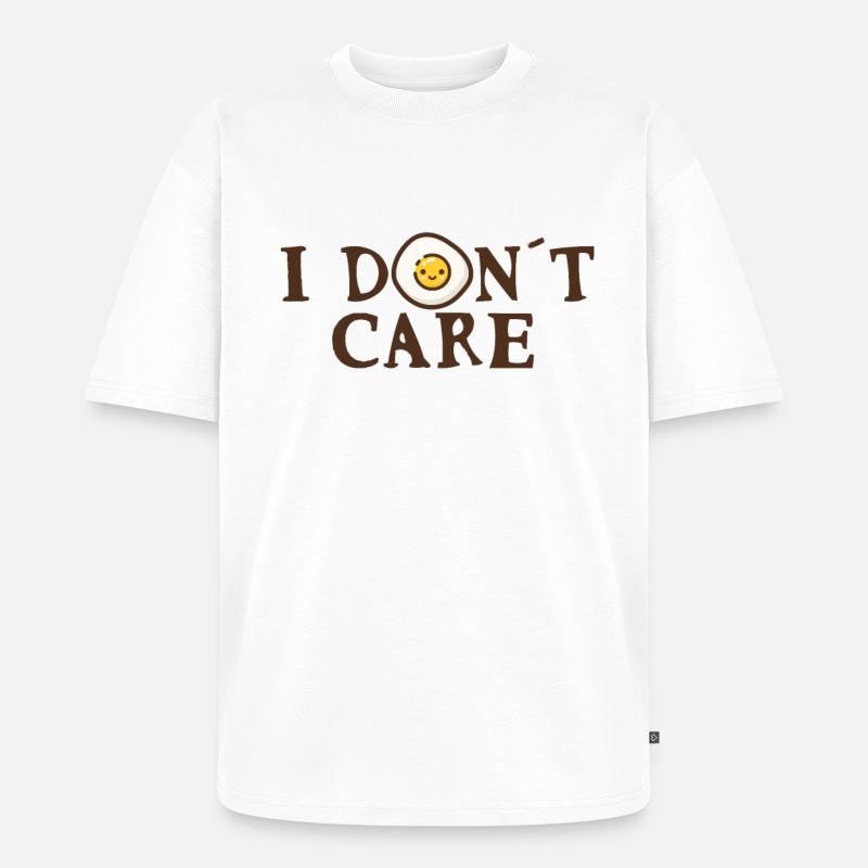 I don´t care - Unisex Premium Oversized Bio T-Shirt - Weiß