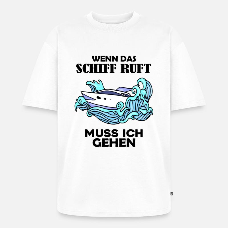 Schiff Schifffahrt - Unisex Premium Oversized Bio T-Shirt - Weiß
