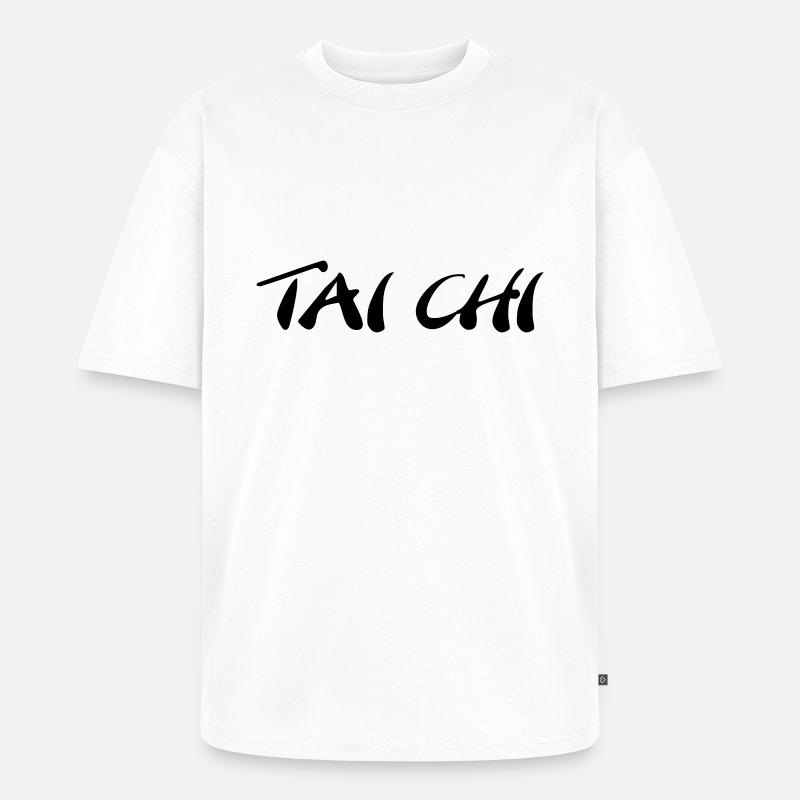 Tai Chi - Unisex Premium Oversized Bio T-Shirt - Weiß