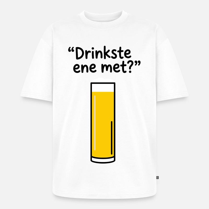 Drinkste ene met? - Kölsch Karneval Statement - Unisex Premium Oversized Bio T-Shirt - Weiß