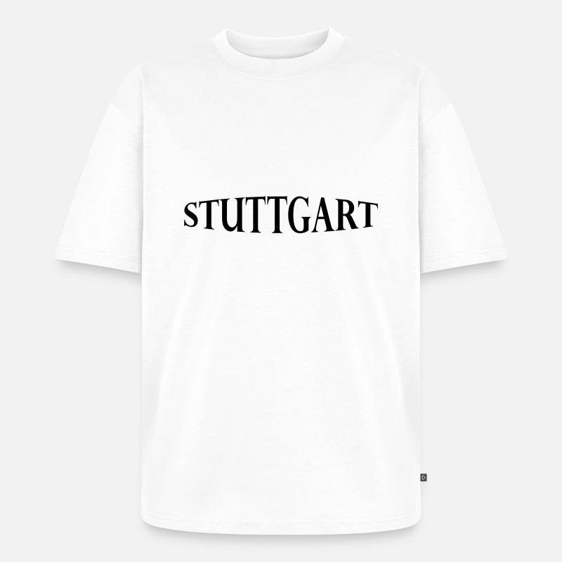 Stuttgart - Unisex Premium Oversized Bio T-Shirt - Weiß