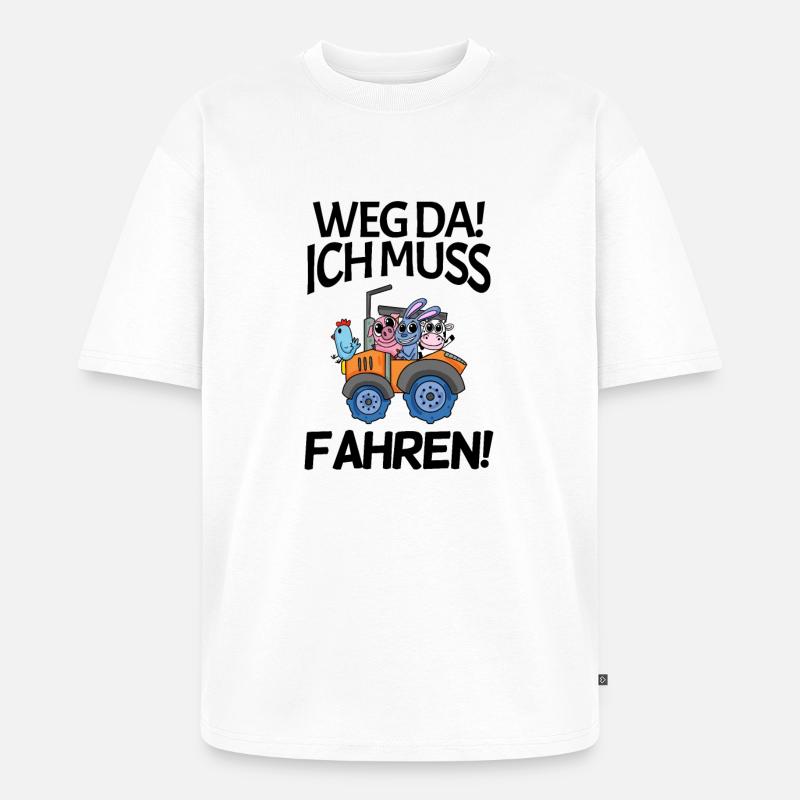 Traktor Trecker Spruch - Unisex Premium Oversized Bio T-Shirt - Weiß