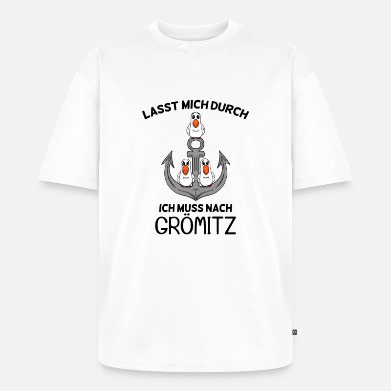Grömitz Ostsee Spruch Geschenk - Unisex Premium Oversized Bio T-Shirt - Weiß