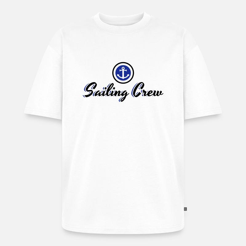 Sailing Crew - Unisex Premium Oversized Bio T-Shirt - Weiß