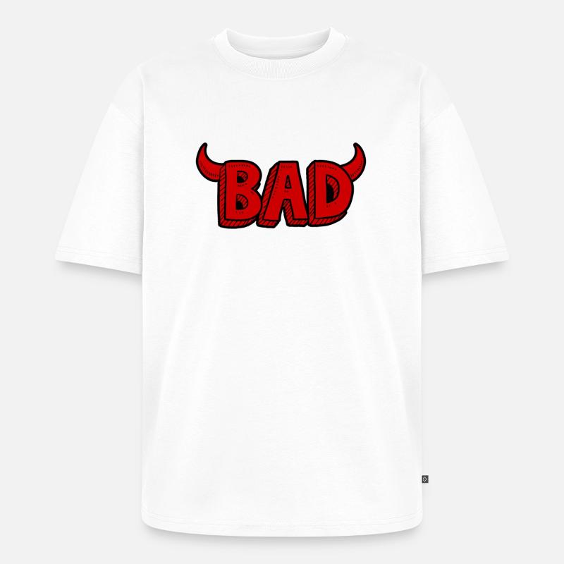 Bad oder böse - Unisex Premium Oversized Bio T-Shirt - Weiß