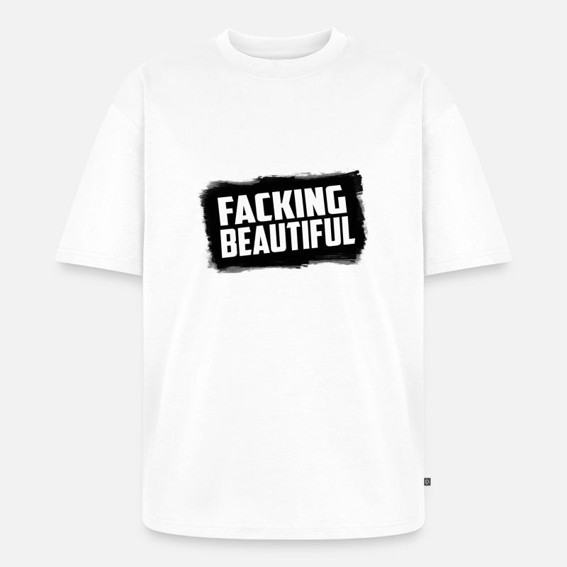 Facking Belle - T-shirt Premium bio oversize Unisexe - blanc