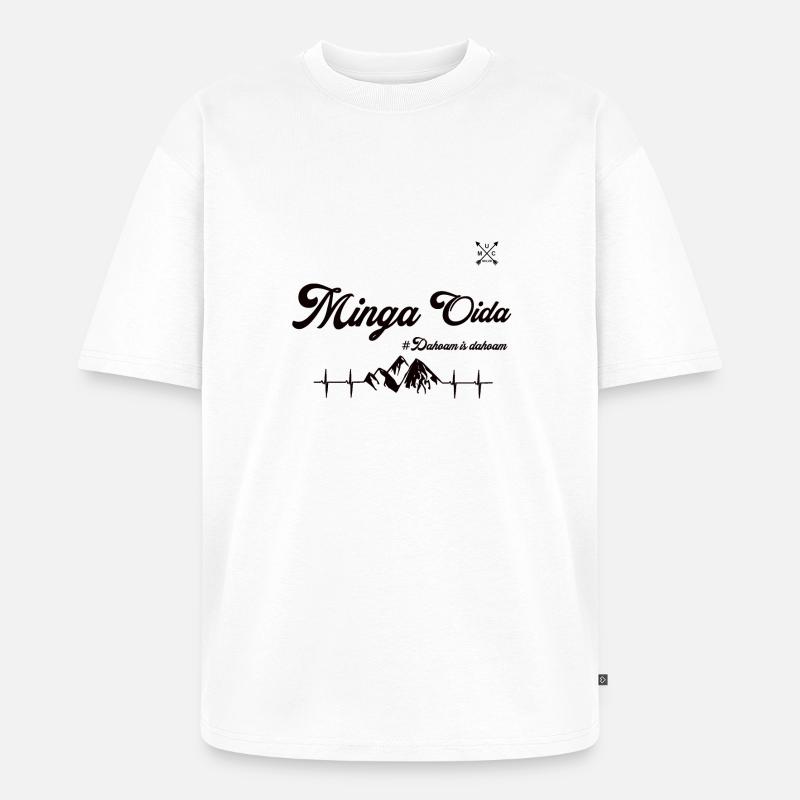 Minga Oida Stuff - Unisex Premium Oversized Bio T-Shirt - Weiß