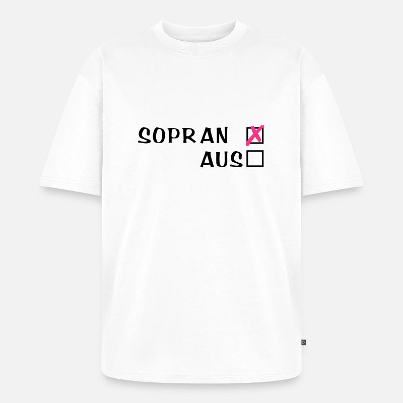 Sopr an oder aus - Unisex Premium Oversized Bio T-Shirt - Weiß