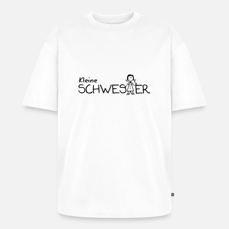 Kleine Schwester - Unisex Premium Oversized Bio T-Shirt - Weiß