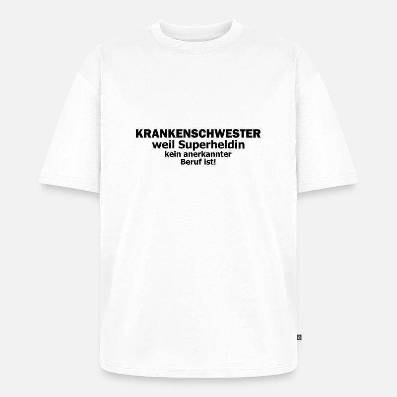 krankenschwester - Unisex Premium Oversized Bio T-Shirt - Weiß
