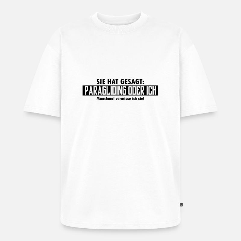 paragliding oder ich - Unisex Premium Oversized Bio T-Shirt - Weiß