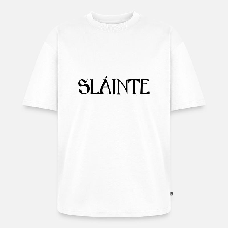 Slainte text de - Unisex Premium Oversized Bio T-Shirt - Weiß