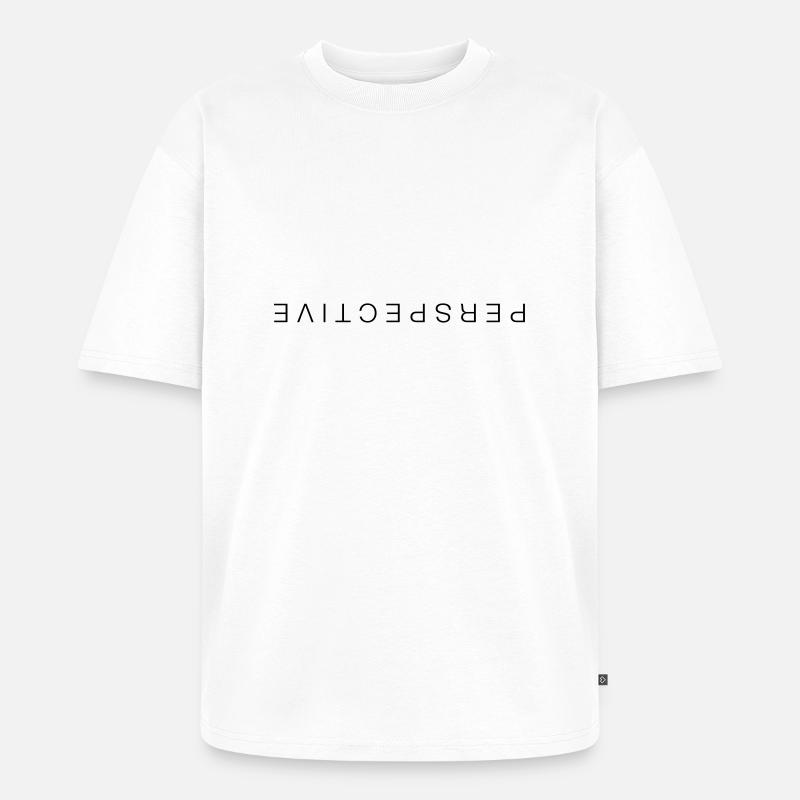 Perspective - Unisex Premium Oversized Bio T-Shirt - Weiß