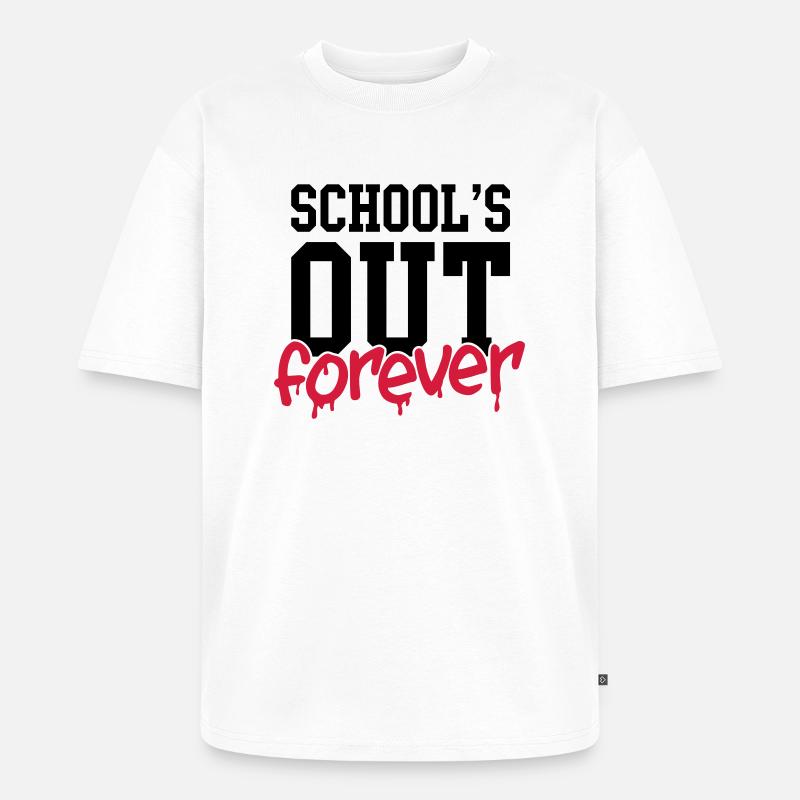school's out forever - Unisex Premium Oversized Bio T-Shirt - Weiß