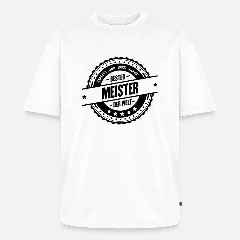 Bester Meister - Unisex Premium Oversized Bio T-Shirt - Weiß