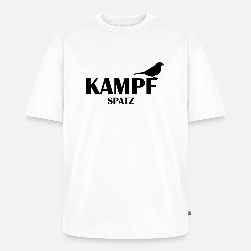 Kampf Spatz (md) - Unisex Premium Oversized Bio T-Shirt - Weiß
