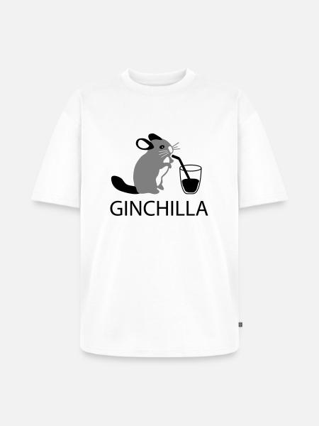 ginchilla - Gin and chilling - Unisex Premium Oversized Organic T-Shirt - white
