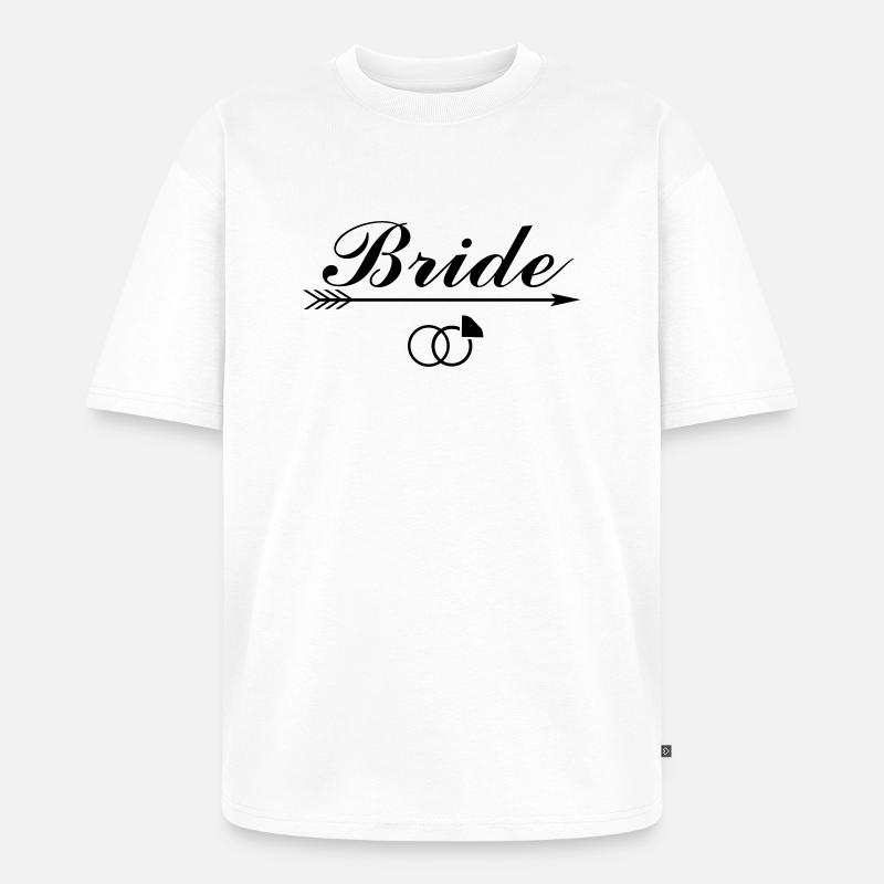Bride - Unisex Premium Oversized Bio T-Shirt - Weiß