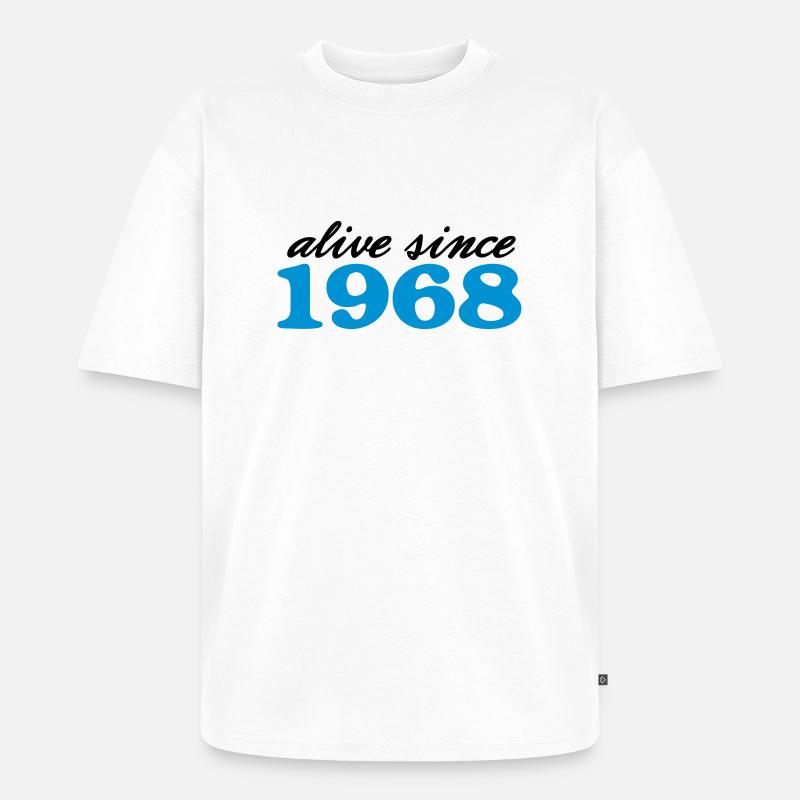 alive since 1968 - Unisex Premium Oversized Organic T-Shirt - white