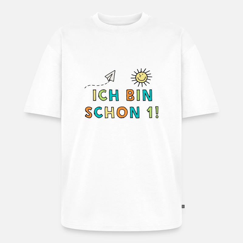 Ich bin schon eins - Unisex Premium Oversized Bio T-Shirt - Weiß