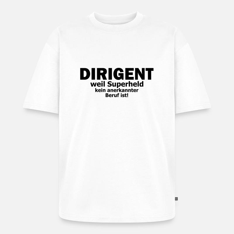 dirigent - Unisex Premium Oversized Bio T-Shirt - Weiß