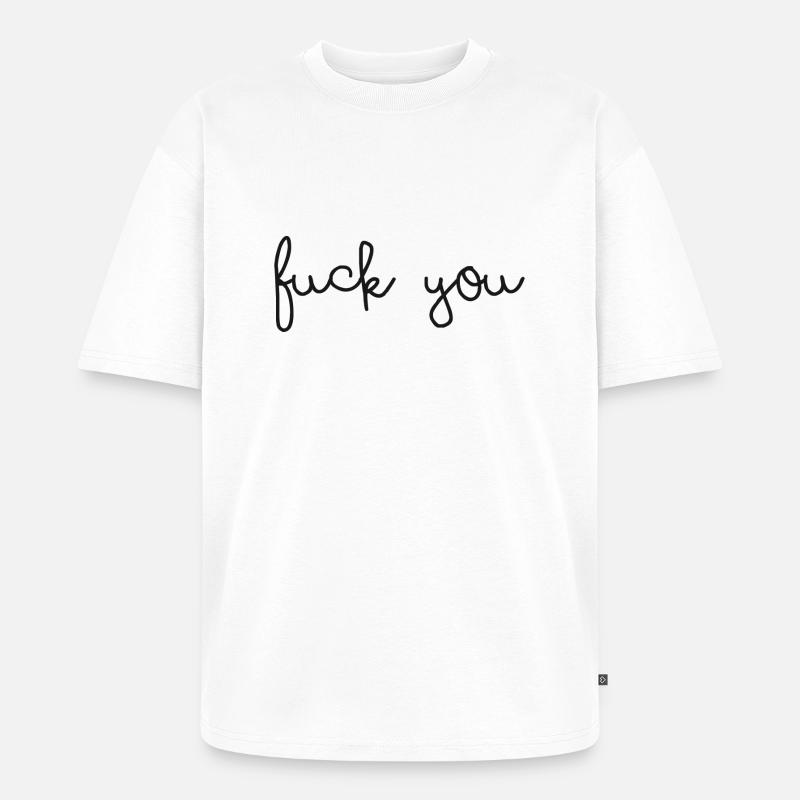 fickt euch - Unisex Premium Oversized Bio T-Shirt - Weiß
