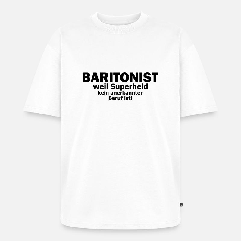baritonist - Unisex Premium Oversized Bio T-Shirt - Weiß