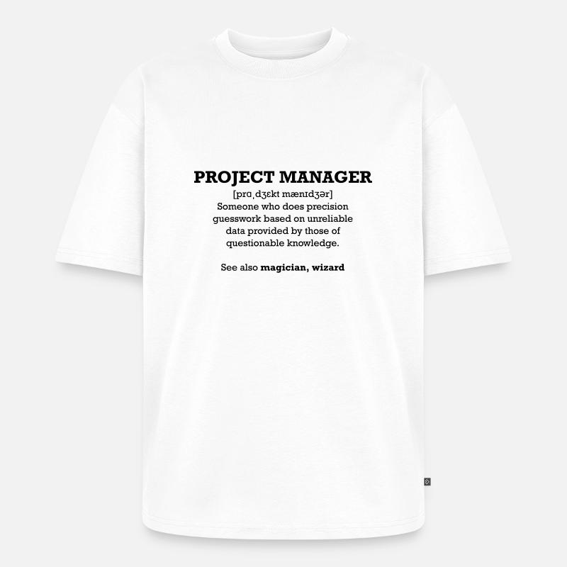 Project manager - wizard - Unisex Premium Oversized Bio T-Shirt - Weiß