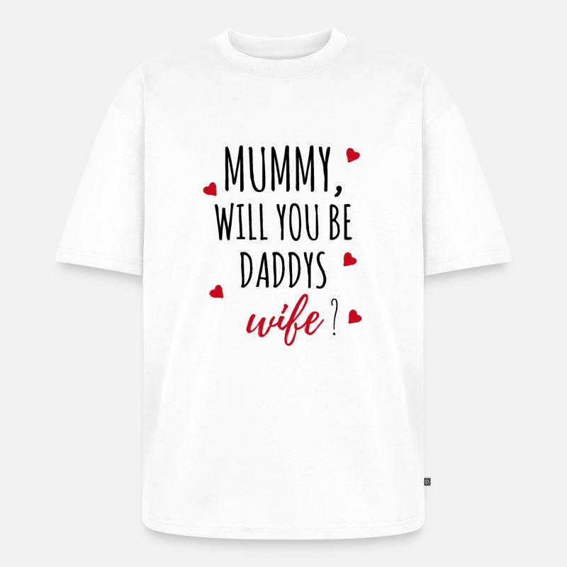 Heiratsantrag Antrag Mummy Geschenk Idee - Unisex Premium Oversized Bio T-Shirt - Weiß