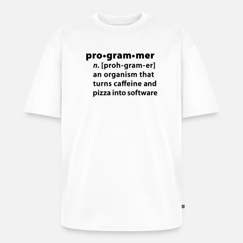 Programmer definition - Programmer la définition - T-shirt Premium bio oversize Unisexe - blanc
