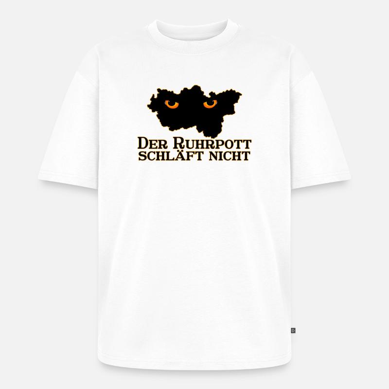Der Ruhrpott schläft nicht - Unisex Premium Oversized Bio T-Shirt - Weiß