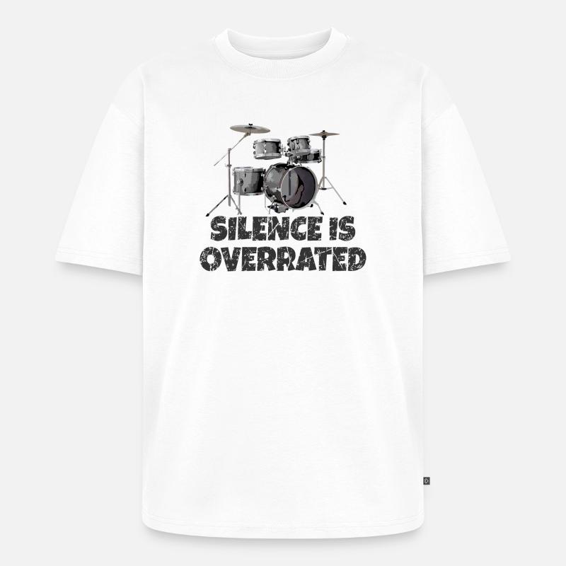 Silence is overrated - Drummer Drum Kit - Unisex Premium Oversized Bio T-Shirt - Weiß