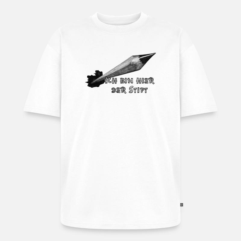 Ich bin hier der Stift - Unisex Premium Oversized Bio T-Shirt - Weiß