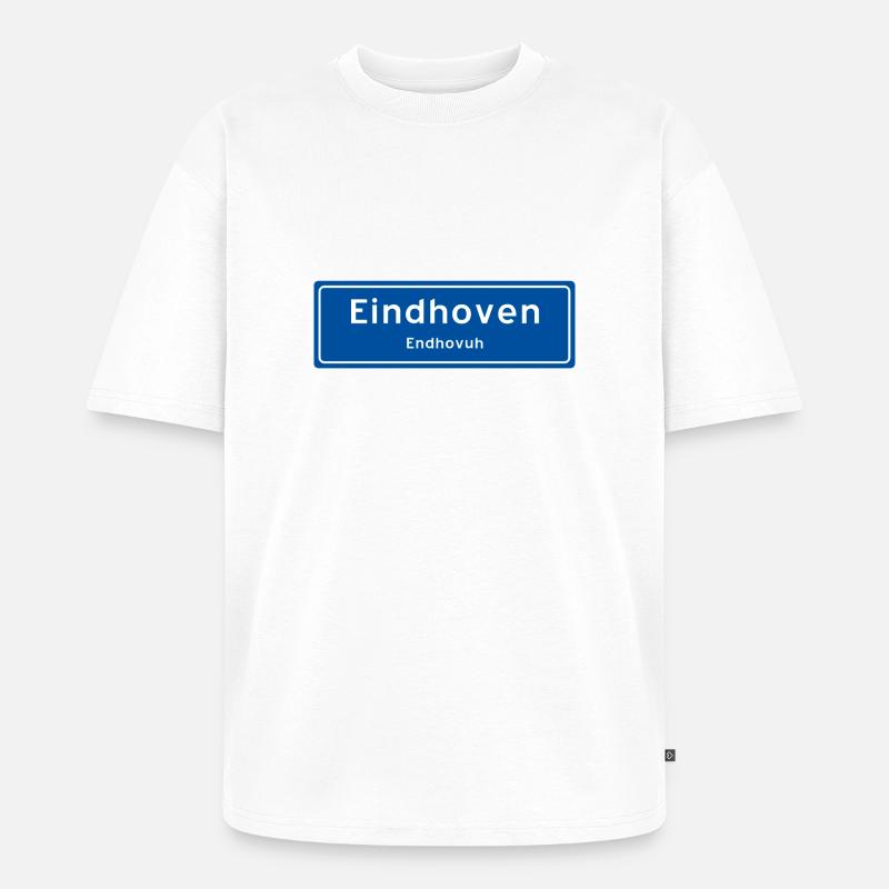 Ortsschild Eindhoven - Unisex Premium Oversized Bio T-Shirt - Weiß
