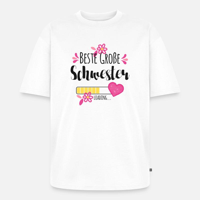 Beste Große Schwester Loading - Unisex Premium Oversized Bio T-Shirt - Weiß
